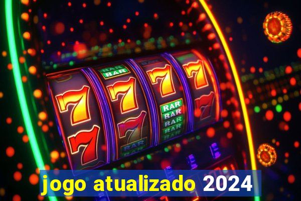 jogo atualizado 2024